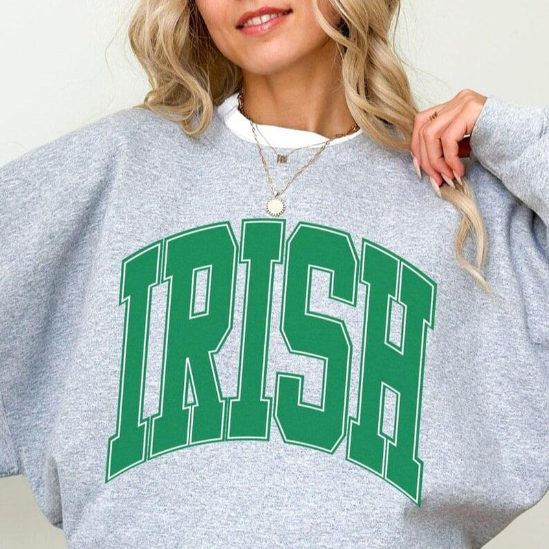 Irish Sweatshirt and Crewneck, Perfect for St. Patrick’S Day, Trendy Oversized Shirt, Saint Patrick’S Day or St. Paddy’S Celebration, Stylish and Comfy Wear